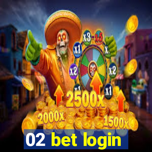 02 bet login